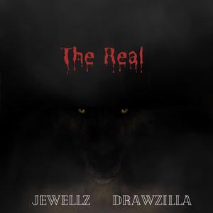 The ReaL (feat. DrawZilla)