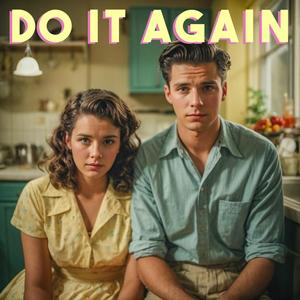 Do It Again (feat. Paige Rasmussen)