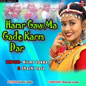 Hamr Gaw Ma Gade Karm Dar