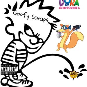 Goofy Scraps (feat. Trapkiddjr)