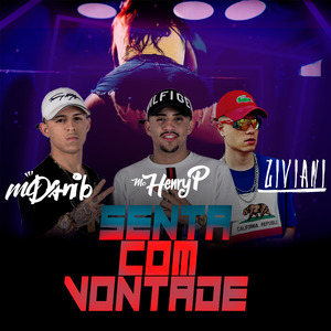 Senta Com Vontade