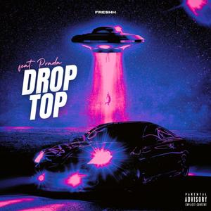 DROP TOP (feat. PradawithCH)