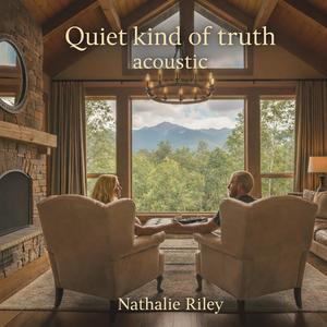 Quiet kind of truth (Acoustic Version)