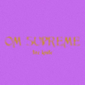 OM Supreme