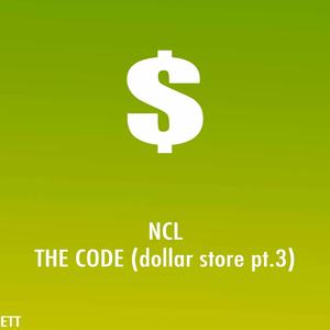 The Code (Dollar Store Pt. 3)