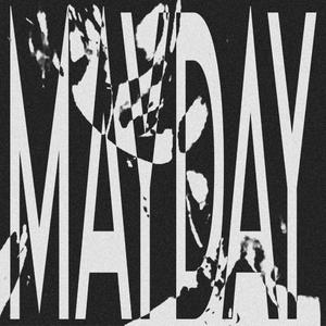 Mayday (feat. Mxdboi)
