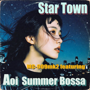 Star Town (feat. Aoi Summer Bossa)