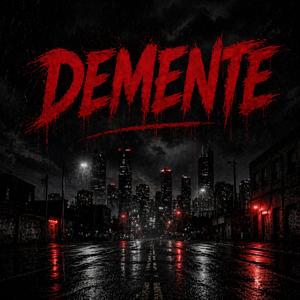 Demente
