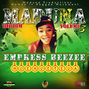 Hlehletela Maduna Riddim Volume 3