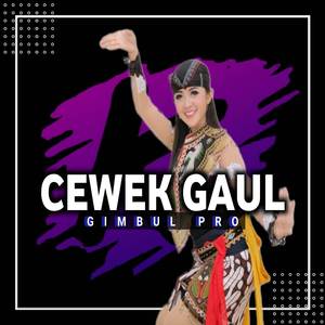 CEWEK GAUL GIMBUL BUDOYO