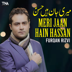 Meri Jaan Hain Hassan