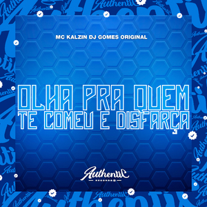 Olha pra Quem Te Comeu e Disfarça