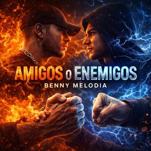 Amigos o Enemigos