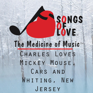 Charles Loves Mickey Mouse, Cars and Whiting, New Jersey
