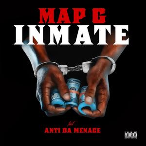 Inmate (feat. Anti Da Menace)