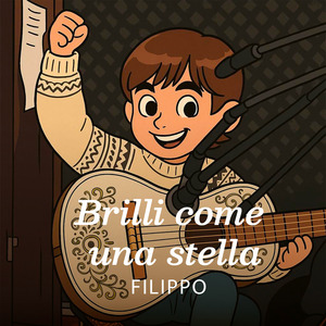 Brilli come una stella (Filippo)