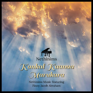 Kankal Kaanaa Marukara (feat. Finny Jacob Abraham)