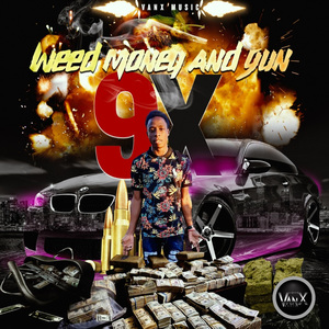 W**d, Money, and Gun