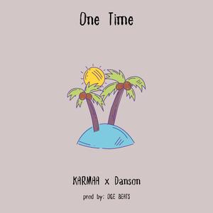 One Time (feat. Danson)