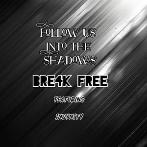BRE4K FREE (feat. 1NS4N1TY)