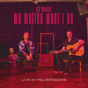 No Matter What I Do ( Ao Vivo)