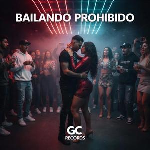 Bailando Prohibido