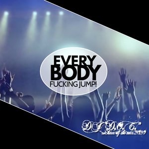 Everybody ****ing Jump