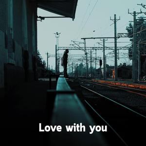 Love with you (feat. Vee)