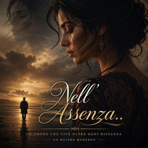 Nell' Assenza...