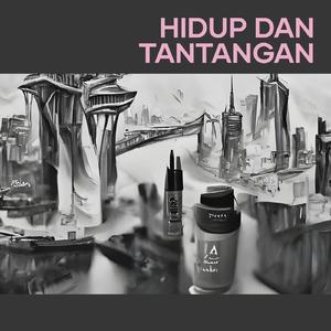 HIDUP DAN TANTANGAN