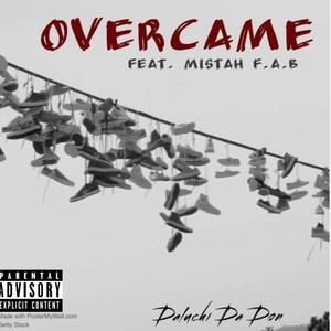 Overcame