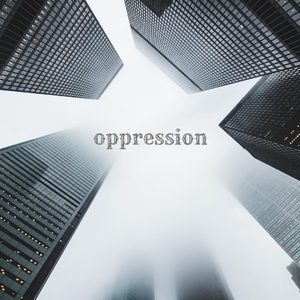 oppression