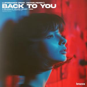 Back To You (feat. Victor Perry)