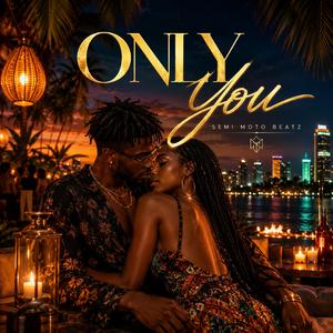 Only You (Radio Edit)