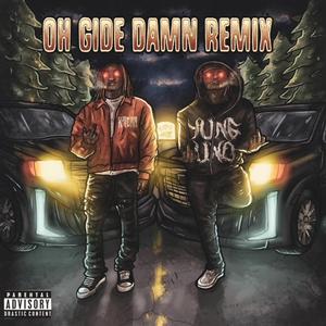 Oh Gide Damn (Remix)