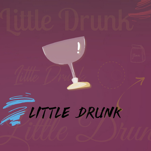 Little Drunk