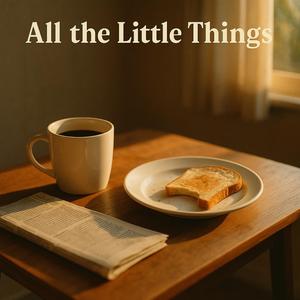 All the Little Things