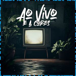 Ao Vivo e a Cores