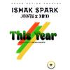 ISHAK SPARK - This Year (feat. Joint 77 & Meo)