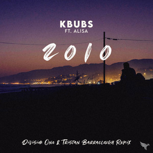 2010 (Division One & Tristan Barraclough Remix)
