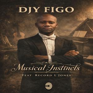 Musical Instincts (feat. Record L Jones)