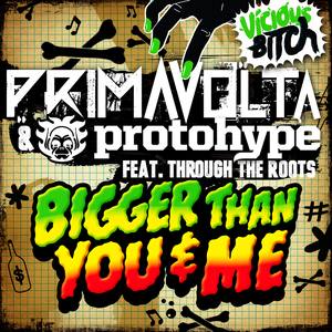 Bigger Than You & Me (Proper Villains Remix)