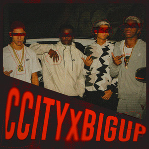 Ccity Mob X Big Up