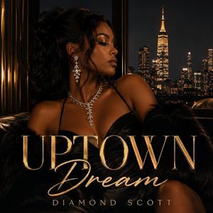 Uptown Dream