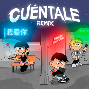 Cuéntale (Remix)