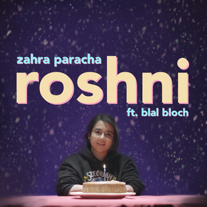 Roshni (feat. blal bloch)