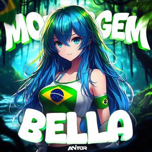 MONTAGEM BELLA