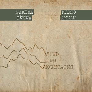 Wind and Mountains (feat. Özlem Bulut, Basma Jabr, Oscar Antolí, Rainer Maria Nero, Marko Ferlan & Carlos Ronda)