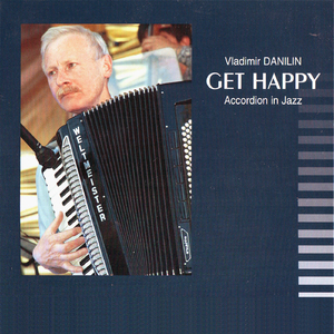 Get Happy (feat. Yakov Okun, Евгений Онищенко & Игорь Игнатов)