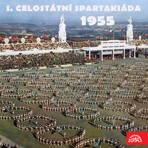 I. Celostátní spartakiáda 1955 v Praze (Den ozbrojených sil - Vystoupení armády - Zdatná mládež - Nová směna obránců vlasti - Cvičení s kládami)
